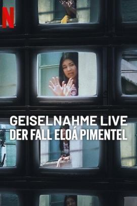 Geiselnahme live: Der Fall Eloá Pimentel